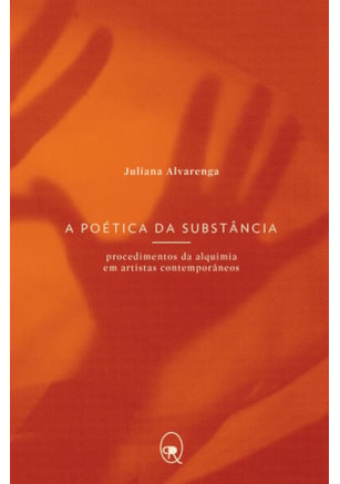 A POÉTICA DA SUBSTÂNCIA
