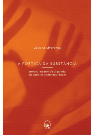 A POÉTICA DA SUBSTÂNCIA