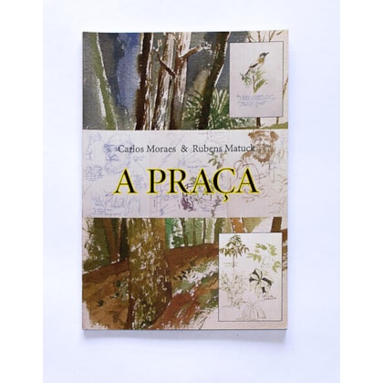 A PRAÇA