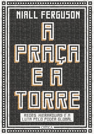 A PRAÇA E A TORRE