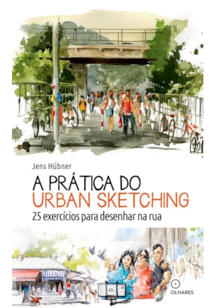 A PRÁTICA DO URBAN SKETCHING