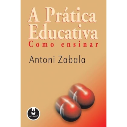 A PRÁTICA EDUCATIVA