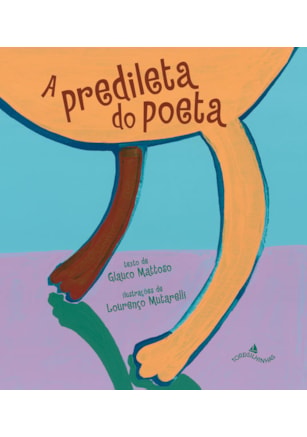 A PREDILETA DO POETA