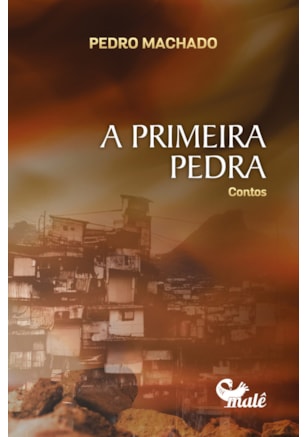A PRIMEIRA PEDRA