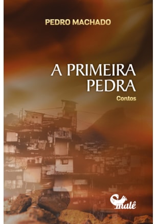 A PRIMEIRA PEDRA
