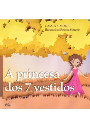 A princesa dos 7 vestidos
