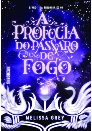 A PROFECIA DO PÁSSARO DE FOGO