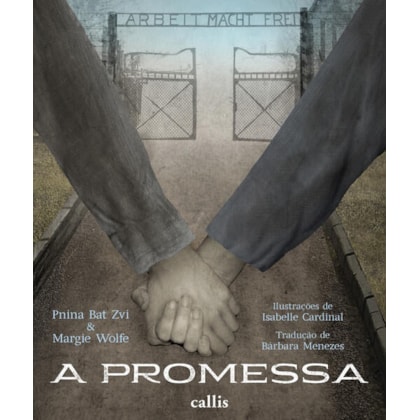 A PROMESSA - UMA HISTÓRIA REAL SOBRE CORAGEM E AMOR ENTRE IRMÃS
