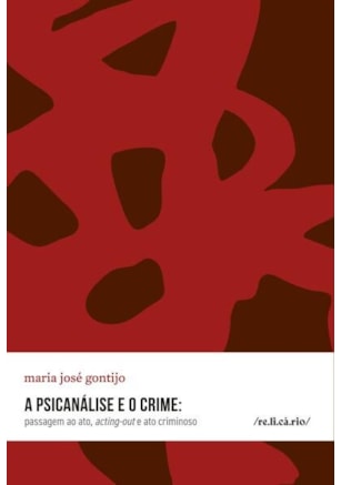 A psicanálise e o crime