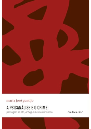 A psicanálise e o crime