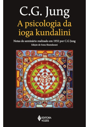 A PSICOLOGIA DA IOGA KUNDALINI