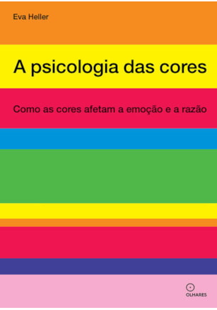 A PSICOLOGIA DAS CORES