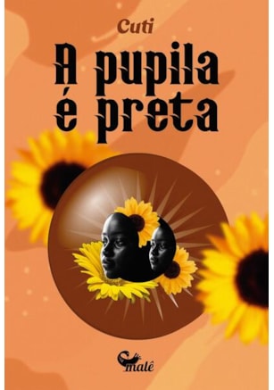 A PUPILA É PRETA