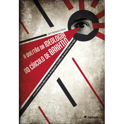 A Questão da Ideologia no Círculo de Bakhtin