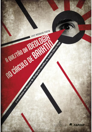 A Questão da Ideologia no Círculo de Bakhtin