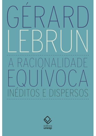 A racionalidade equívoca