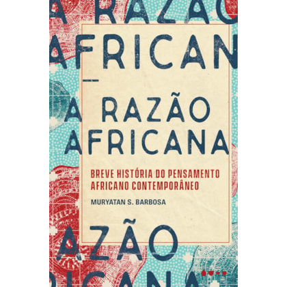 A RAZÃO AFRICANA