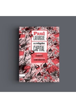 A RELIGIÃO DO CAPITAL