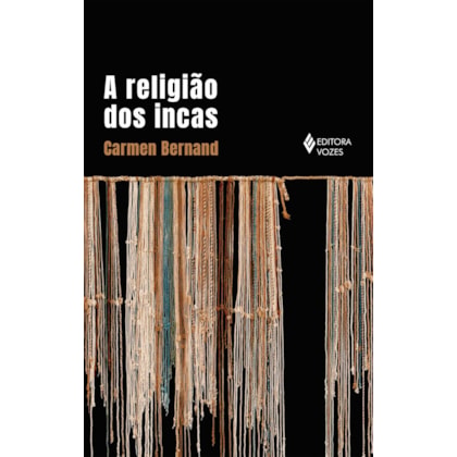 A RELIGIÃO DOS INCAS