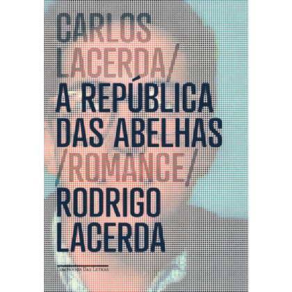 A REPÚBLICA DAS ABELHAS