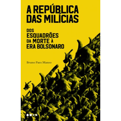 A REPÚBLICA DAS MILÍCIAS