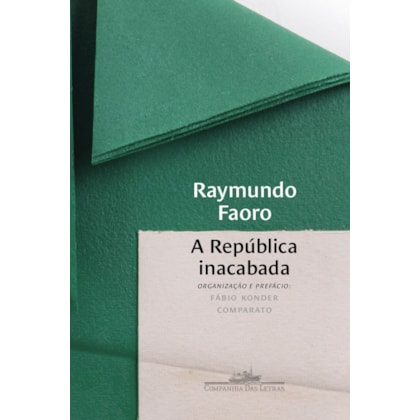 A REPÚBLICA INACABADA