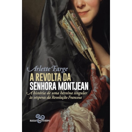 A REVOLTA DA SENHORA MONTJEAN