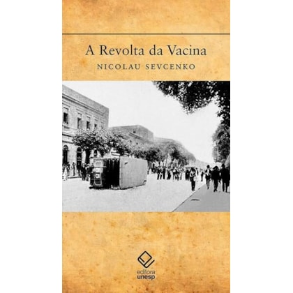 A REVOLTA DA VACINA