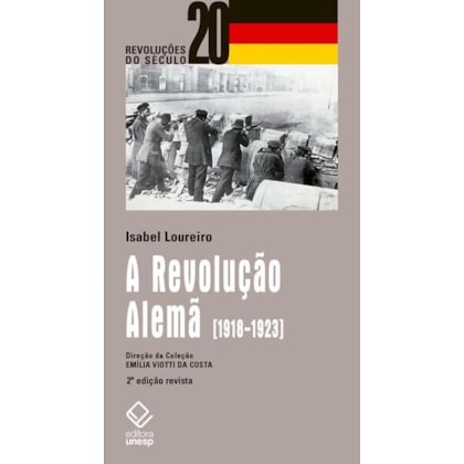 A REVOLUÇÃO ALEMÃ - 2ª EDIÇÃO