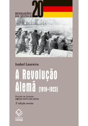 A REVOLUÇÃO ALEMÃ - 2ª EDIÇÃO