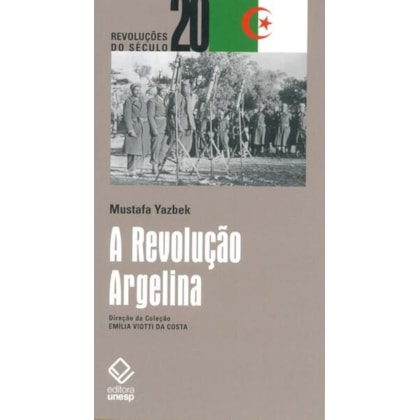 A REVOLUÇÃO ARGELINA