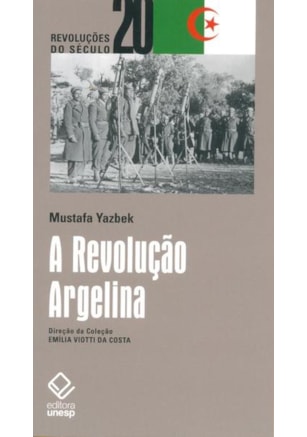 A REVOLUÇÃO ARGELINA