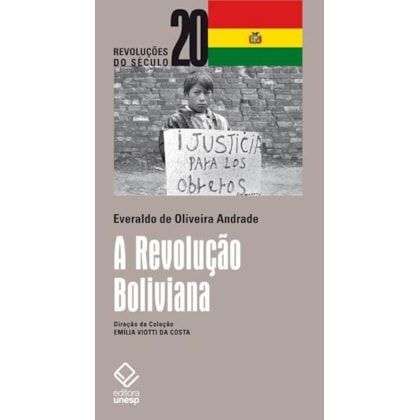 A REVOLUÇÃO BOLIVIANA