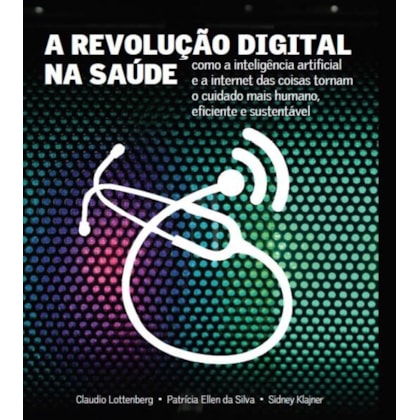 A REVOLUÇÃO DIGITAL NA SAÚDE