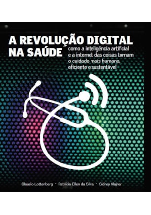 A REVOLUÇÃO DIGITAL NA SAÚDE