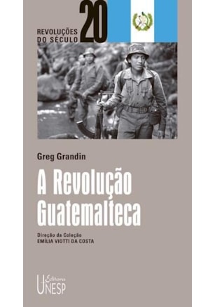 A REVOLUÇÃO GUATEMALTECA