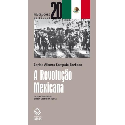A REVOLUÇÃO MEXICANA
