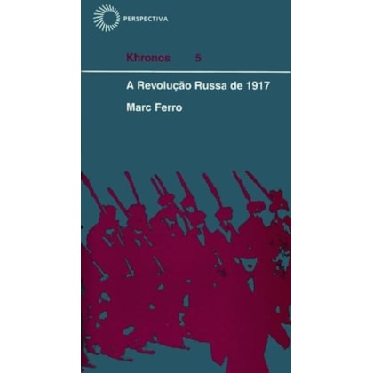 A REVOLUÇÃO RUSSA DE 1917