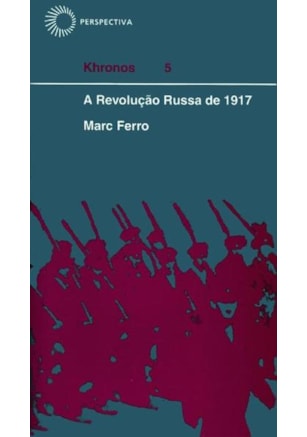 A REVOLUÇÃO RUSSA DE 1917