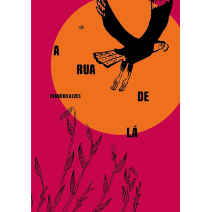 A RUA DE LÁ