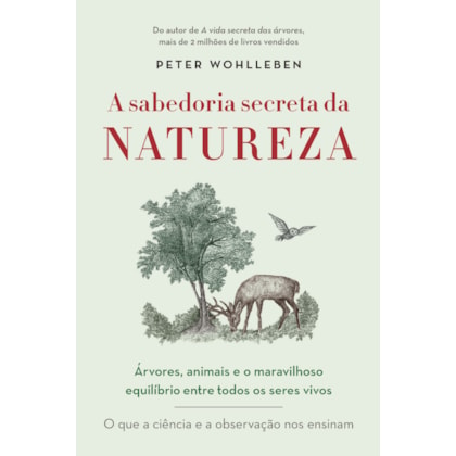 A SABEDORIA SECRETA DA NATUREZA