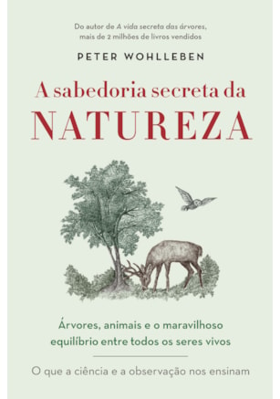 A SABEDORIA SECRETA DA NATUREZA
