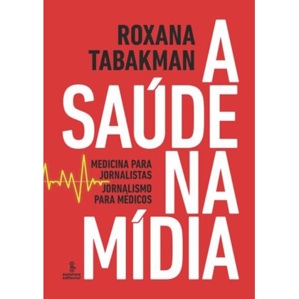 A SAÚDE NA MÍDIA