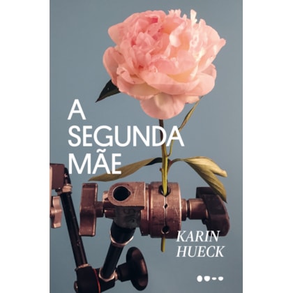 A SEGUNDA MÃE