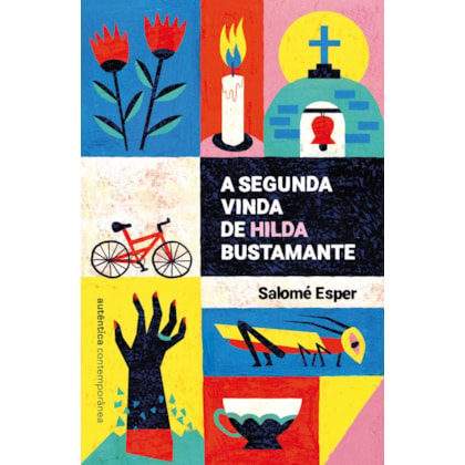 A segunda vinda de Hilda Bustamante