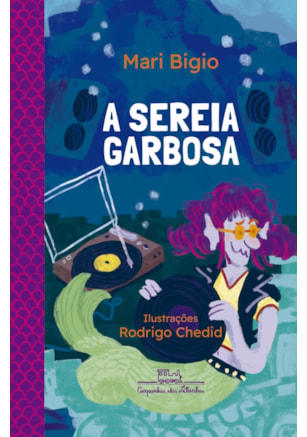 A SEREIA GARBOSA