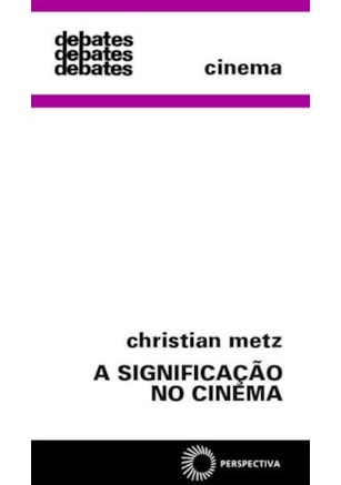 A SIGNIFICAÇÃO NO CINEMA
