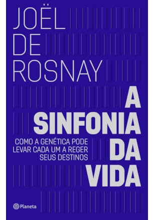 A SINFONIA DA VIDA