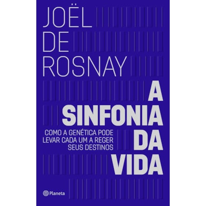 A SINFONIA DA VIDA