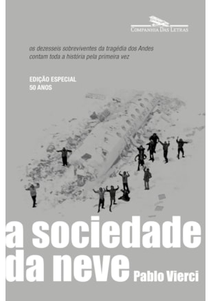 A SOCIEDADE DA NEVE (NOVA EDIÇÃO)